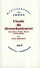 Couverture L'École du désenchantement (Paul Bénichou)