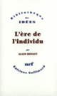 Couverture L'Ère de l'individu (Alain Renaut)