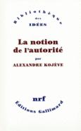 Couverture La notion de l'Autorité ()