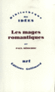 Couverture Les mages romantiques (Paul Bénichou)