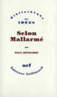 Couverture Selon Mallarmé (Paul Bénichou)