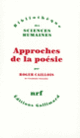 Couverture Approches de la poésie (Roger Caillois)
