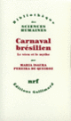 Couverture Carnaval brésilien (Maria Isaura Pereira de Queiroz)