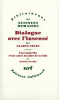 Couverture Dialogue avec l'insensé (,Gladys Swain)
