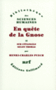 Couverture En quête de la Gnose (Henri-Charles Puech)