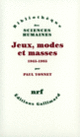 Couverture Jeux, modes et masses (Paul Yonnet)