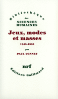 Couverture Jeux, modes et masses ()