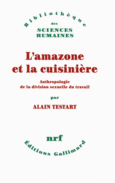 Couverture L'amazone et la cuisinière ()