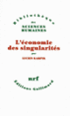 Couverture L'économie des singularités (Lucien Karpik)