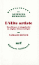 Couverture L'élite artiste (Nathalie Heinich)