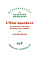 Couverture L'État inachevé (Ali Mezghani)