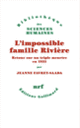 Couverture L'impossible famille Rivière (Jeanne Favret-Saada)