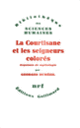 Couverture La Courtisane et les seigneurs colorés et autres essais (Georges Dumézil)