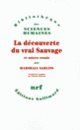 Couverture La découverte du vrai Sauvage et autres essais (Marshall Sahlins)