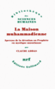 Couverture La Maison muhammadienne (Claude Addas)