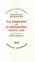 Couverture La Sagesse et le désordre (,Fr. Bourricaud,S. Chalvon-Demersay,Collectif(s) Collectif(s),M. Crozier,Fr. Dupuy,Fr. Goguel,Pierre Grémion,Fr.-A. Isambert,J. Lautman,M. Maruani,Henri Mendras,G. Pavy,A. Percheron,Julian Pitt-Rivers,E. Reynaud,J.-D. Reynaud,P. Saint-Macary,Fl. Terray,J.-Cl. Thoenig)