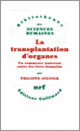 Couverture La transplantation d'organes (Philippe Steiner)