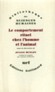 Couverture Le comportement rituel chez l'homme et l'animal (Collectif(s) Collectif(s))