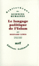 Couverture Le Langage politique de l'Islam (Bernard Lewis)