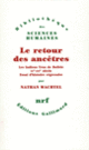 Couverture Le Retour des ancêtres (Nathan Wachtel)