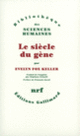 Couverture Le siècle du gène (Evelyn Fox Keller)