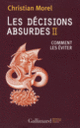 Couverture Les décisions absurdes (Christian Morel)