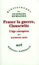Couverture Penser la guerre, Clausewitz (Raymond Aron)