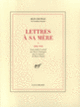 Couverture Lettres à sa mère (Jean Cocteau)