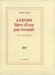 Couverture 6 810 000 litres d'eau par seconde ()