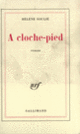 Couverture À cloche-pied (Hélène Soulié)