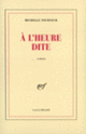 Couverture À l'heure dite (Michelle Tourneur)