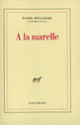 Couverture À la marelle (Daniel Boulanger)