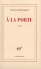 Couverture À la porte (Vincent Delecroix)