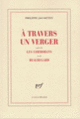 Couverture À travers un verger / Les Cormorans /Beauregard (Philippe Jaccottet)