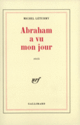 Couverture Abraham a vu mon jour ()