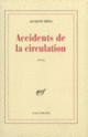 Couverture Accidents de la circulation (Jacques Réda)