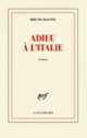 Couverture Adieu à l'Italie (Bruno Racine)