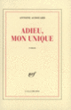 Couverture Adieu, mon unique (Antoine Audouard)