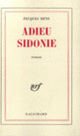 Couverture Adieu Sidonie (Jacques Bens)