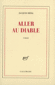 Couverture Aller au diable (Jacques Réda)