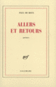 Couverture Allers et retours (Paul de Roux)