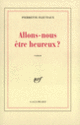 Couverture Allons-nous être heureux? (Pierrette Fleutiaux)