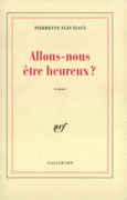 Couverture Allons-nous être heureux? ()