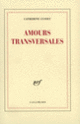 Couverture Amours transversales (Catherine Cusset)