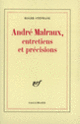 Couverture André Malraux, entretiens et précisions (Roger Stéphane)
