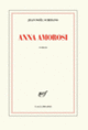 Couverture Anna Amorosi (Jean-Noël Schifano)