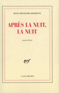 Couverture Après la nuit, la nuit ()