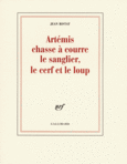 Couverture Artémis chasse à courre le sanglier, le cerf et le loup ()