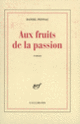 Couverture Aux fruits de la passion (Daniel Pennac)