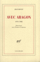 Couverture Avec Aragon (Francis Crémieux,Jean Ristat)